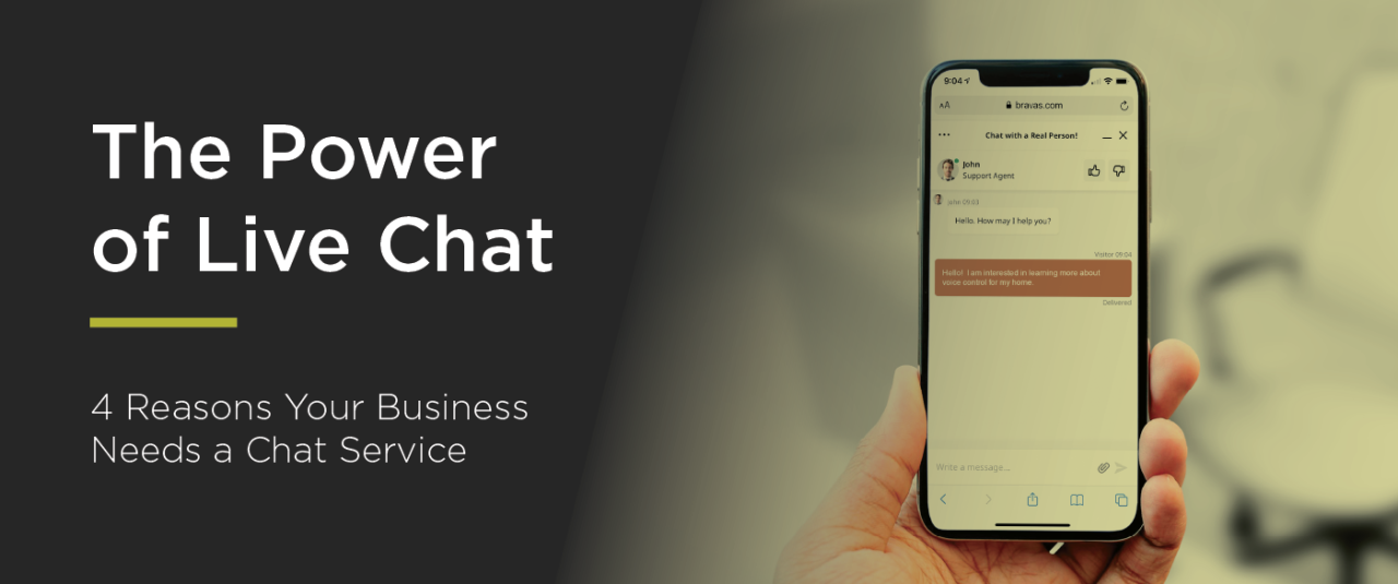 The Power Of Live Chat: 4 Reasons Your Business Needs A Chat Service