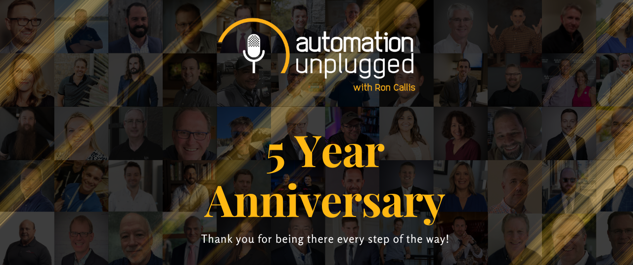 Automation Unplugged: A Five-Year Anniversary Tribute